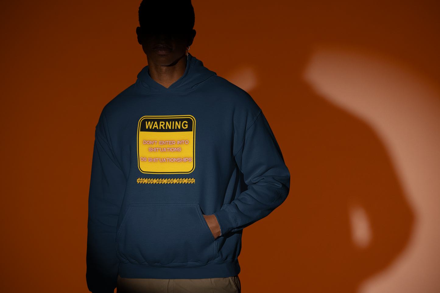 Bold Warning Sign Hoodie -"DON'T ENTER INTO SHIT'UATIONS OR SHIT'UATIONSHIPS!" – Empowering, Humorous, and Stylish Apparel