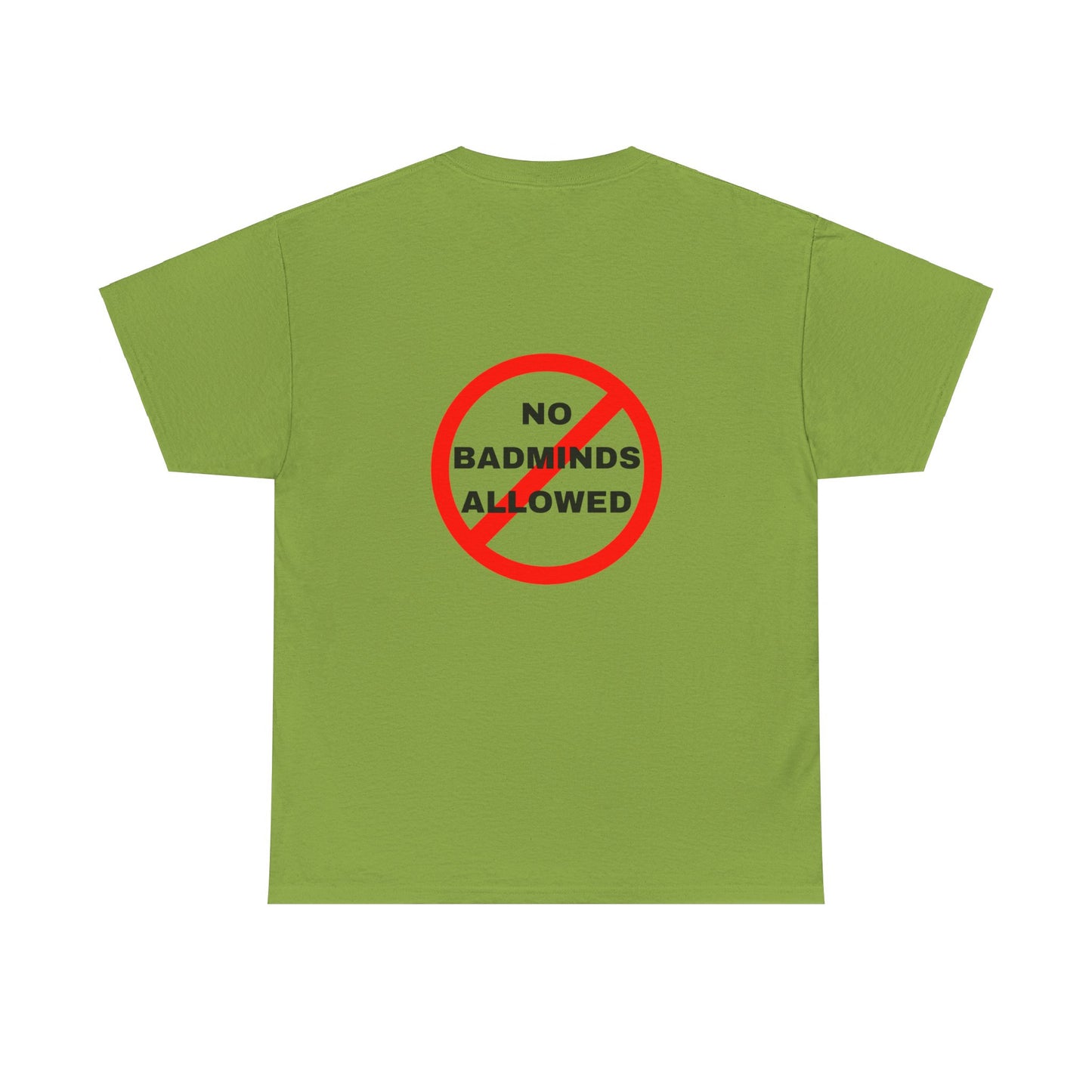 Unisex Heavy Cotton Tee Featuring Print Design - "NO BADMINDS ALLOWED" - LOVEJUSTJULES - CARIBBEAN HUMOUR