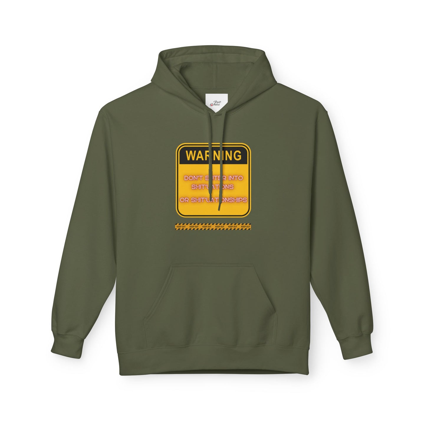 Bold Warning Sign Hoodie -"DON'T ENTER INTO SHIT'UATIONS OR SHIT'UATIONSHIPS!" – Empowering, Humorous, and Stylish Apparel