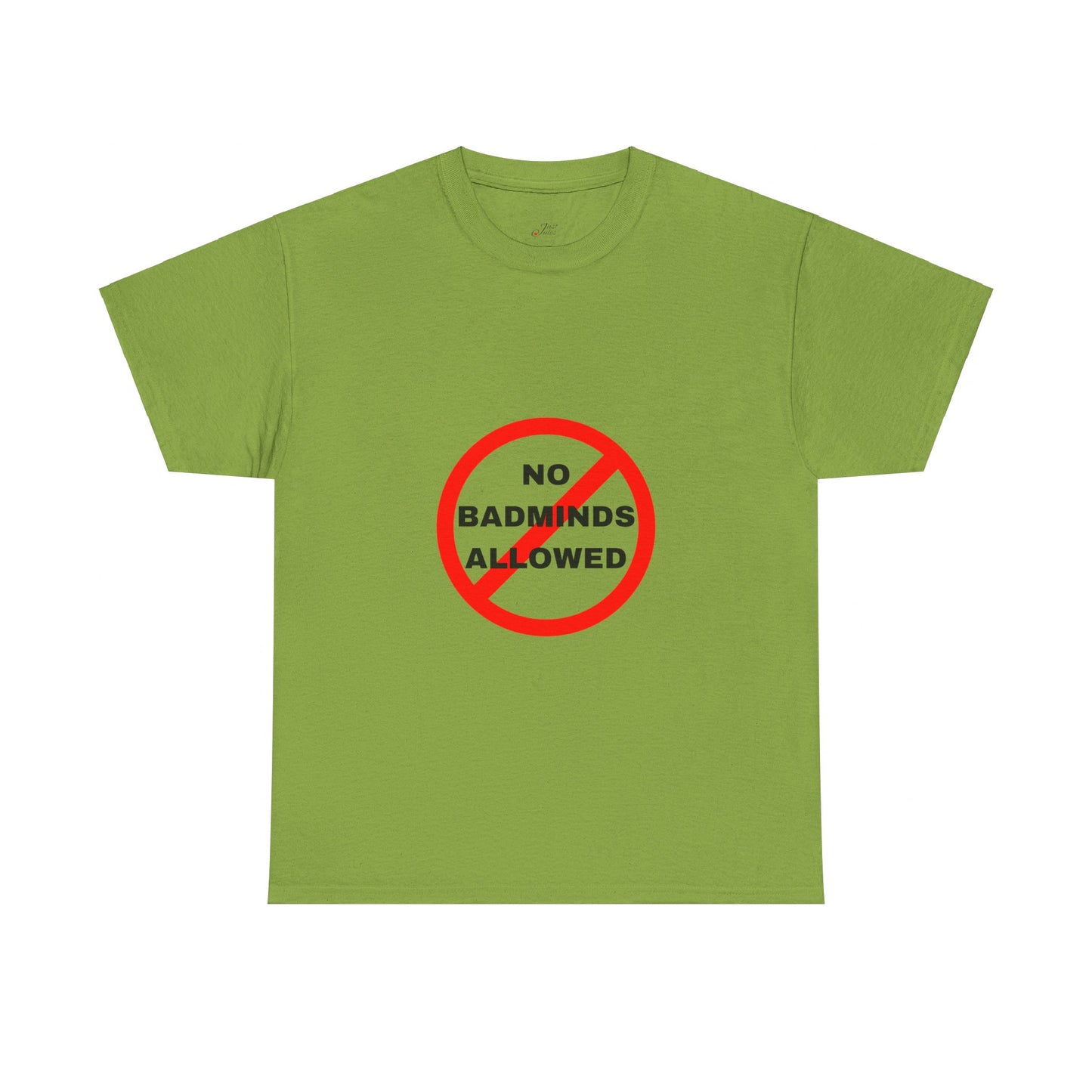 Unisex Heavy Cotton Tee Featuring Print Design - "NO BADMINDS ALLOWED" - LOVEJUSTJULES - CARIBBEAN HUMOUR
