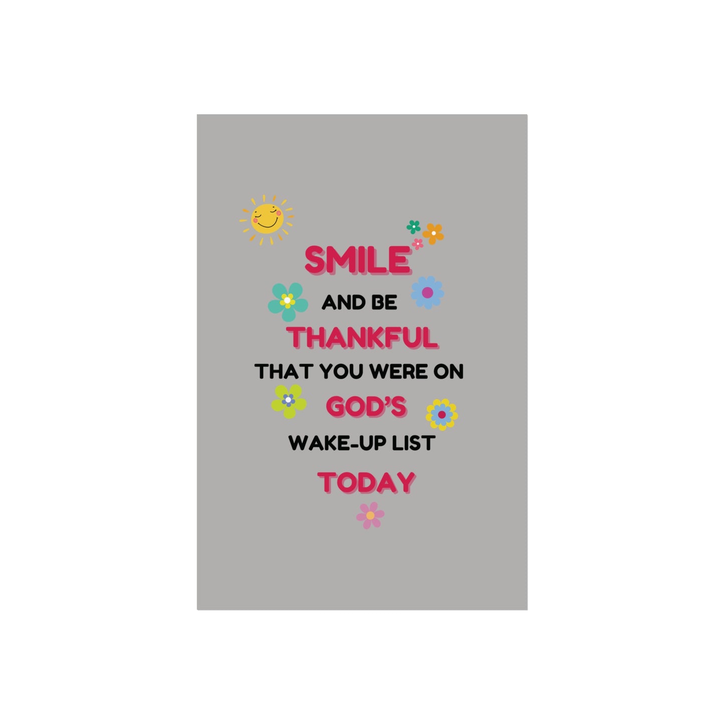 Fine Art Posters - “Smile and Be Thankful” Inspirational Canvas Print – Uplifting Home Décor with a Positive Message By LoveJustJules