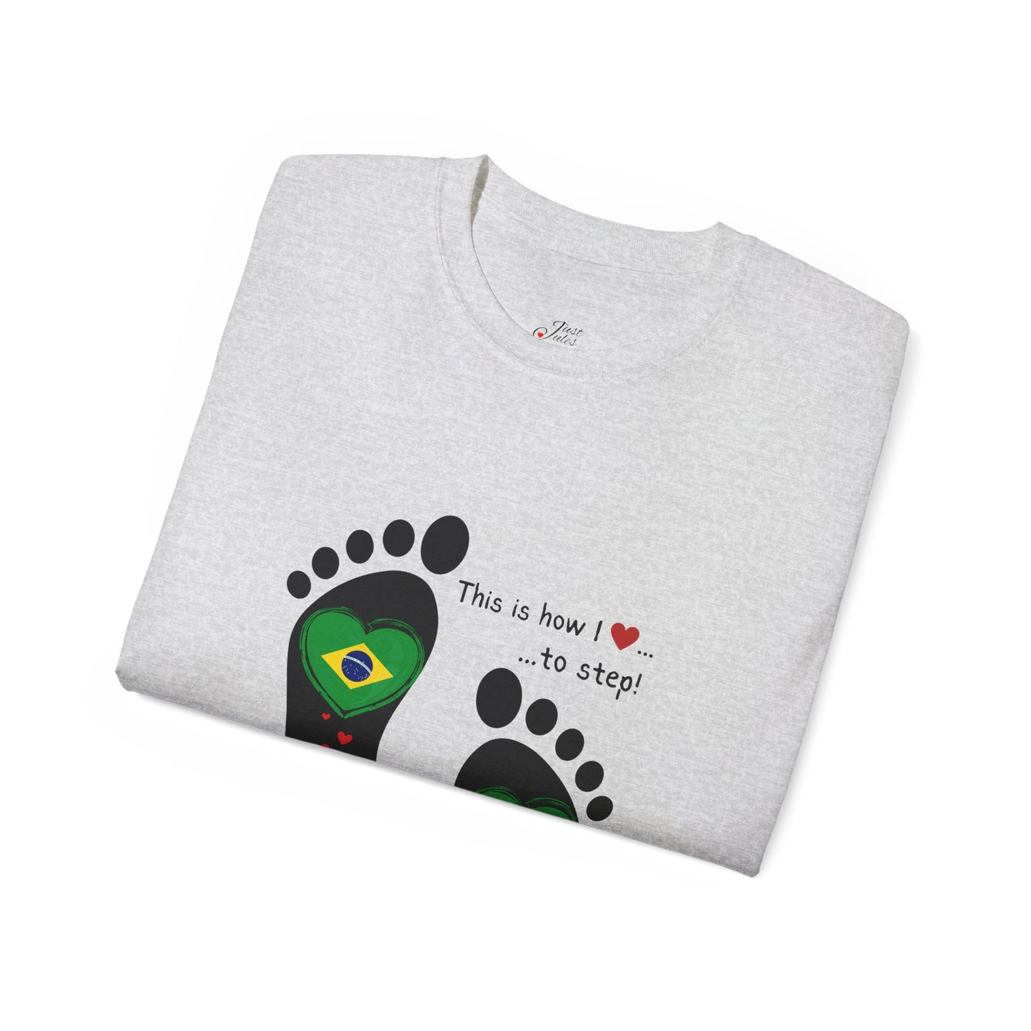 Front and Back Print Design - Brazil Heart-Shaped Flags in Footprints - Unisex Tee-Shirt Gift Idea