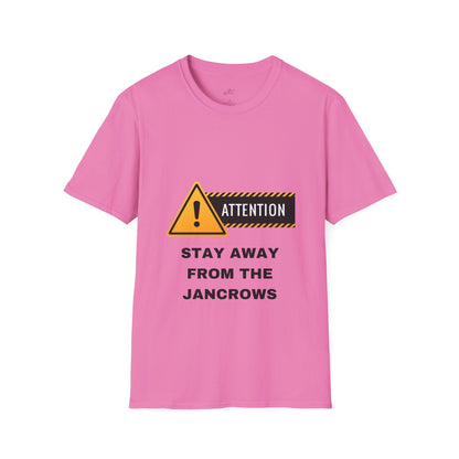 Unisex Softstyle T-Shirt Featuring Design Print - STAY AWAY FROM THE JANCROWS" - Caribbean Humour - LoveJustJules