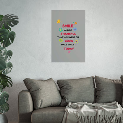 Fine Art Posters - “Smile and Be Thankful” Inspirational Canvas Print – Uplifting Home Décor with a Positive Message By LoveJustJules