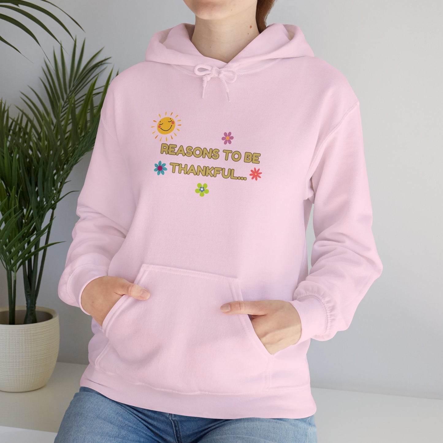 “Reasons to Be Thankful” Unisex Heavy Blend Hooded Sweatshirt – Cozy & Inspirational By LoveJustJules