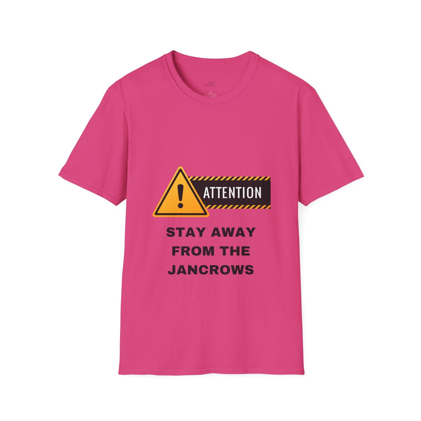 Unisex Softstyle T-Shirt Featuring Design Print - STAY AWAY FROM THE JANCROWS" - Caribbean Humour - LoveJustJules