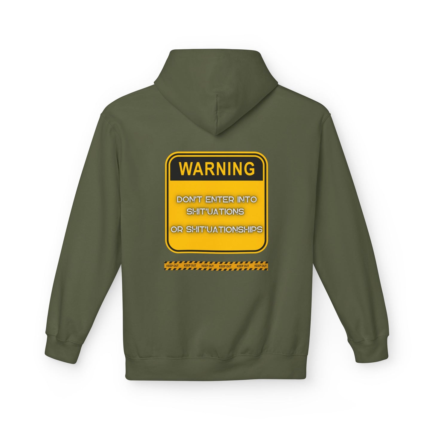 Unisex Midweight Softstyle Fleece Hoodie - "DON'T ENTER INTO SHIT'UATIONS OR SHIT'UATIONSHIPS!" Bold Warning Sign Hoodie & Sweat-Top – Empowering, Humorous, and Stylish Apparel