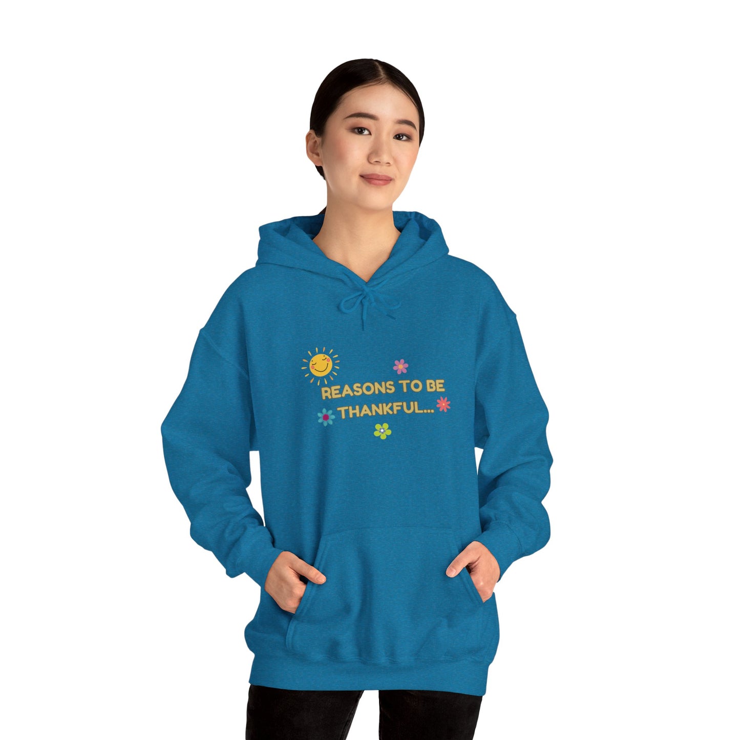 “Reasons to Be Thankful” Unisex Heavy Blend Hooded Sweatshirt – Cozy & Inspirational By LoveJustJules