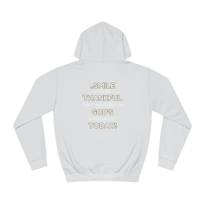 Inspirational Unisex Hoodie – “Reasons to Be Thankful” By LoveJustJules