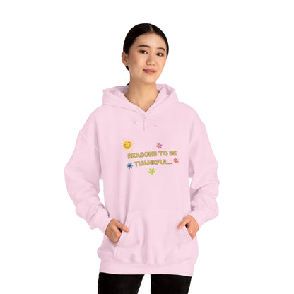 “Reasons to Be Thankful” Unisex Heavy Blend Hooded Sweatshirt – Cozy & Inspirational By LoveJustJules