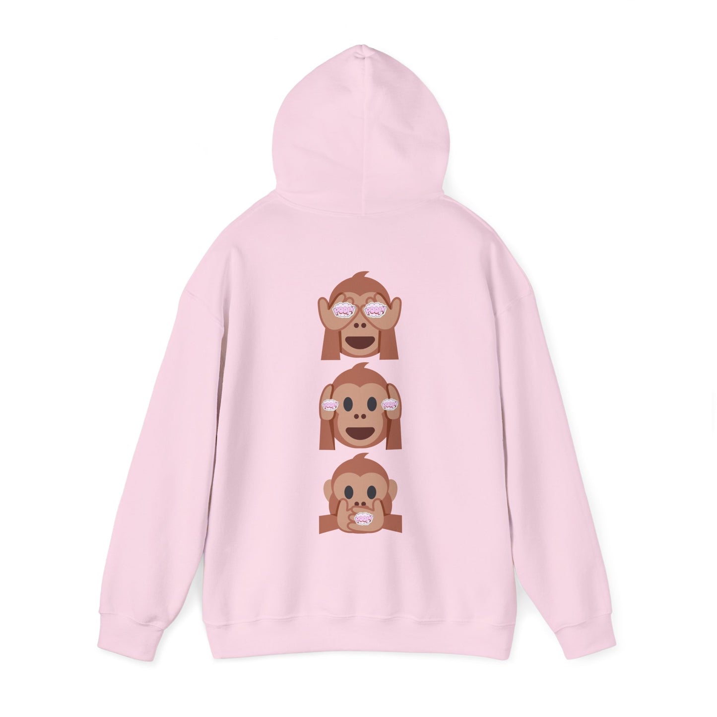 Introducing our iconic "See No Evil..Poop, Hear No Evil..Poop, Speak No Evil..Poop" monkeys hooded sweatshirt.