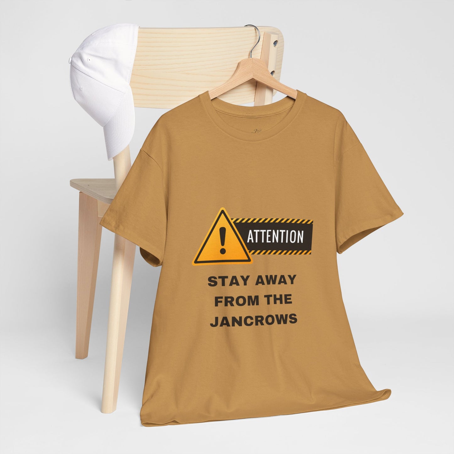 Unisex Heavy Cotton Tee featuring the print design - "STAY AWAY FROM THE JANCROWS"