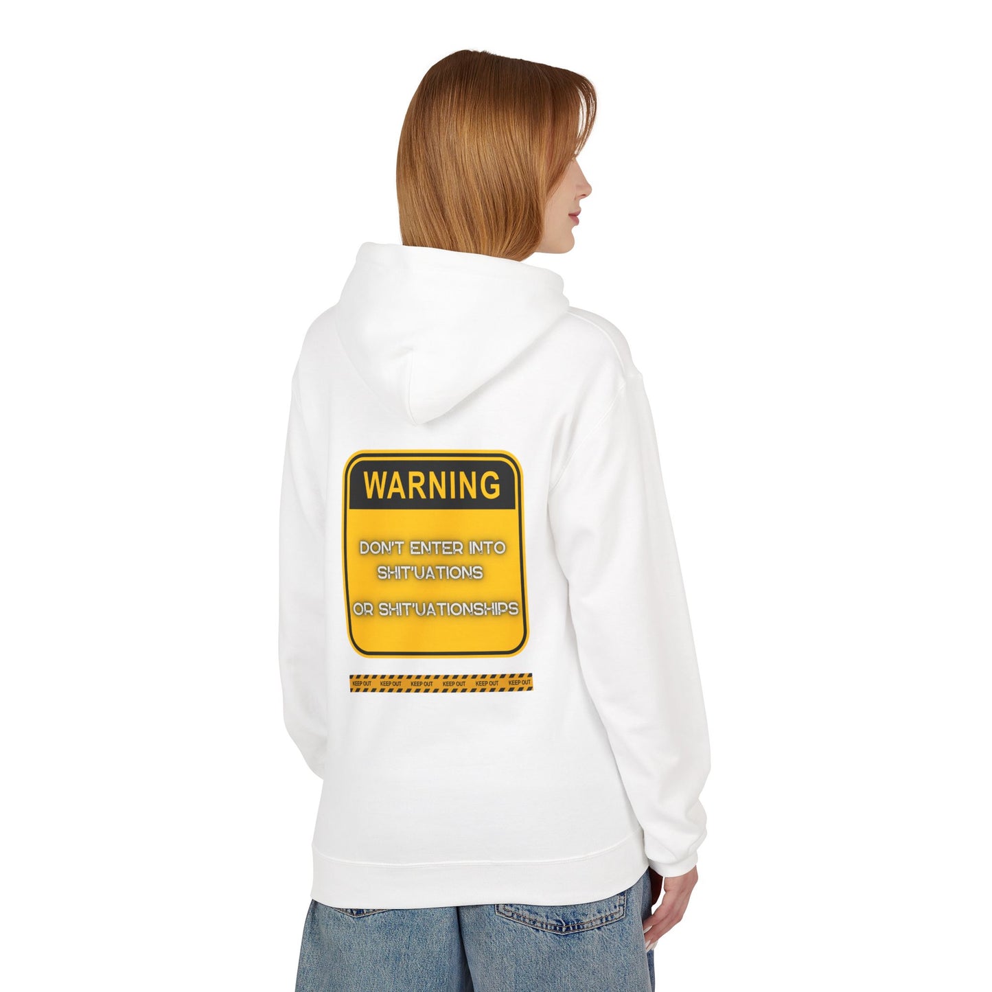 Unisex Midweight Softstyle Fleece Hoodie - "DON'T ENTER INTO SHIT'UATIONS OR SHIT'UATIONSHIPS!" Bold Warning Sign Hoodie & Sweat-Top – Empowering, Humorous, and Stylish Apparel