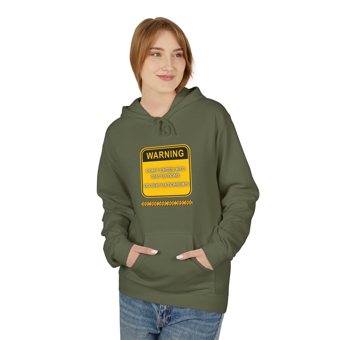 Unisex Midweight Softstyle Fleece Hoodie - "DON'T ENTER INTO SHIT'UATIONS OR SHIT'UATIONSHIPS!" Bold Warning Sign Hoodie & Sweat-Top – Empowering, Humorous, and Stylish Apparel