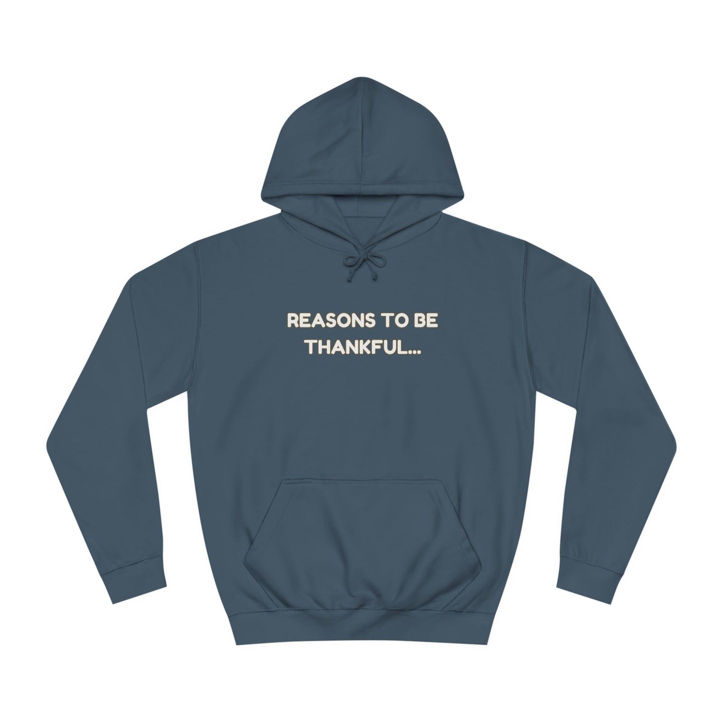 Inspirational Unisex Hoodie – “Reasons to Be Thankful” By LoveJustJules