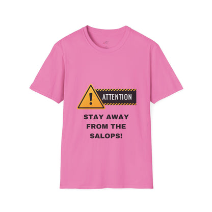 Unisex Softstyle T-Shirt - Featuring design print - "STAY AWAY FROM THE SALOPS"