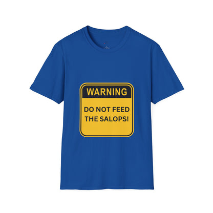 Unisex Softstyle T-Shirt - Patois Humour - DO NOT FEED THE SALOPS - Warning Sign Top