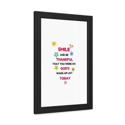 Framed Posters By LoveJustJules - “Smile and Be Thankful - Inspirational Framed Print – Uplifting Home Décor with Positive Message