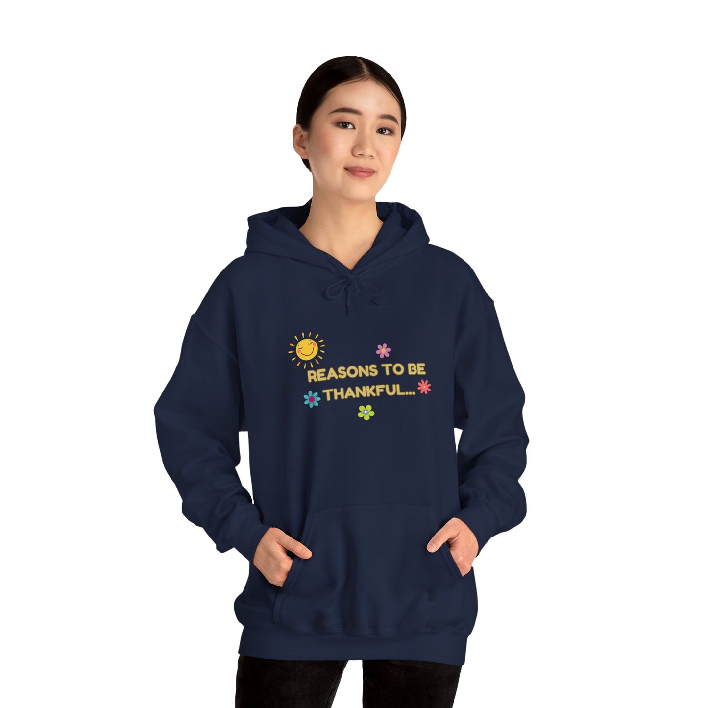 “Reasons to Be Thankful” Unisex Heavy Blend Hooded Sweatshirt – Cozy & Inspirational By LoveJustJules