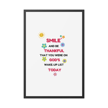 Framed Posters By LoveJustJules - “Smile and Be Thankful - Inspirational Framed Print – Uplifting Home Décor with Positive Message