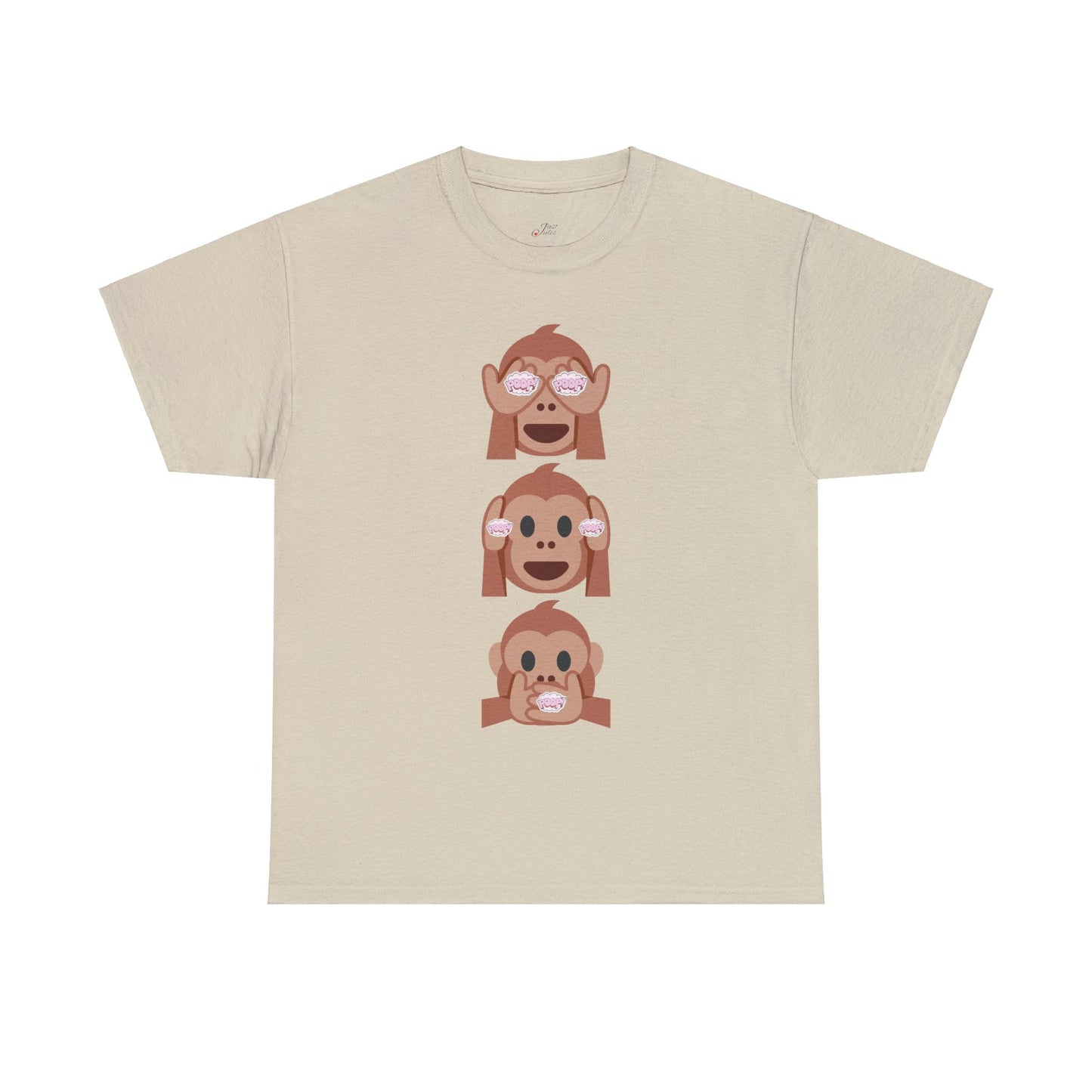 Introducing our Exclusive "See No Evil..Poop, Hear No Evil..Poop, Speak No Evil..Poop" Unisex Heavy Cotton Tee-shirt.