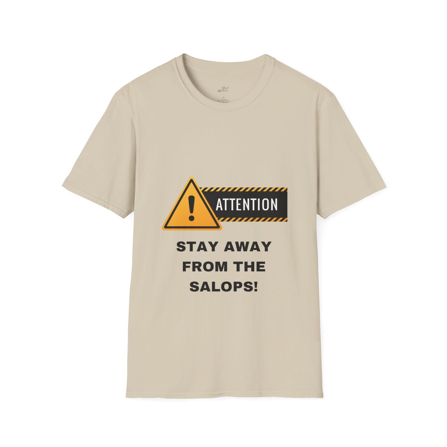 Unisex Softstyle T-Shirt - Featuring design print - "STAY AWAY FROM THE SALOPS"