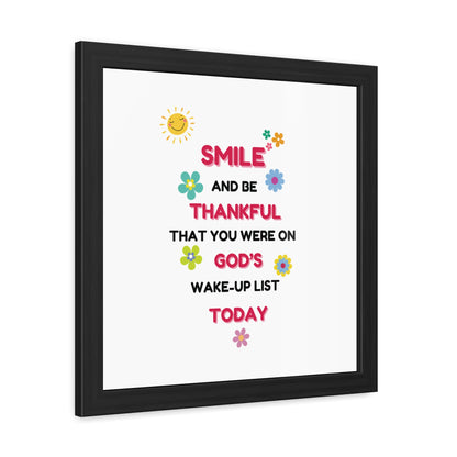 Framed Posters By LoveJustJules - “Smile and Be Thankful - Inspirational Framed Print – Uplifting Home Décor with Positive Message