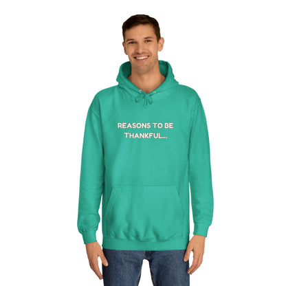 Inspirational Unisex Hoodie – “Reasons to Be Thankful” By LoveJustJules