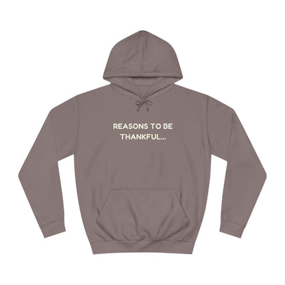 Inspirational Unisex Hoodie – “Reasons to Be Thankful” By LoveJustJules