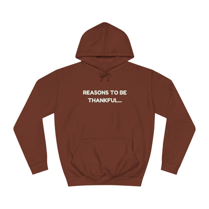 Inspirational Unisex Hoodie – “Reasons to Be Thankful” By LoveJustJules