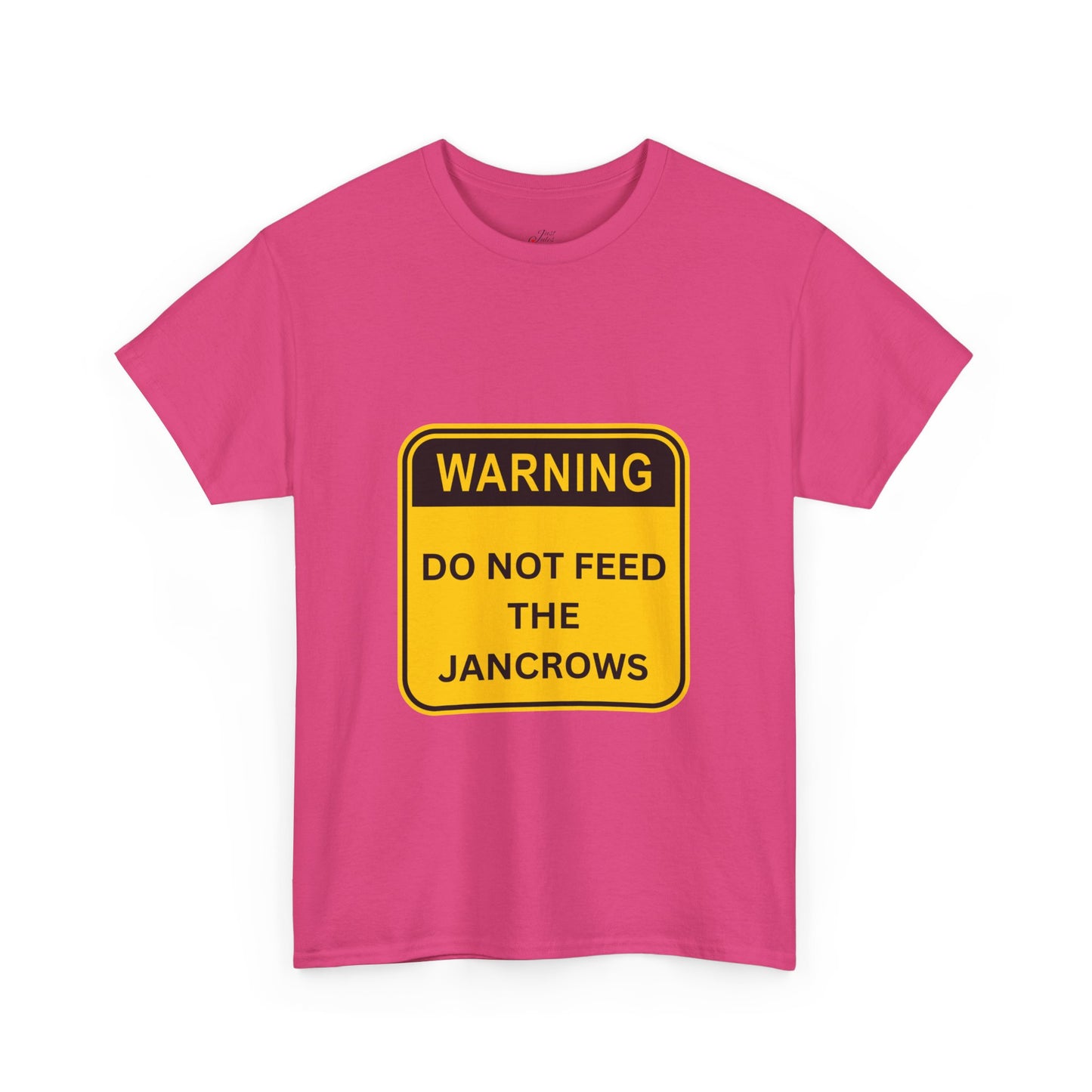 Unisex Heavy Cotton Tee - New Arrival! LoveJustJules Unisex Tee Shirts featuring the print design - "WARNING - DO NOT FEED THE JANCROWS"