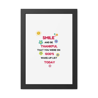 Framed Posters By LoveJustJules - “Smile and Be Thankful - Inspirational Framed Print – Uplifting Home Décor with Positive Message