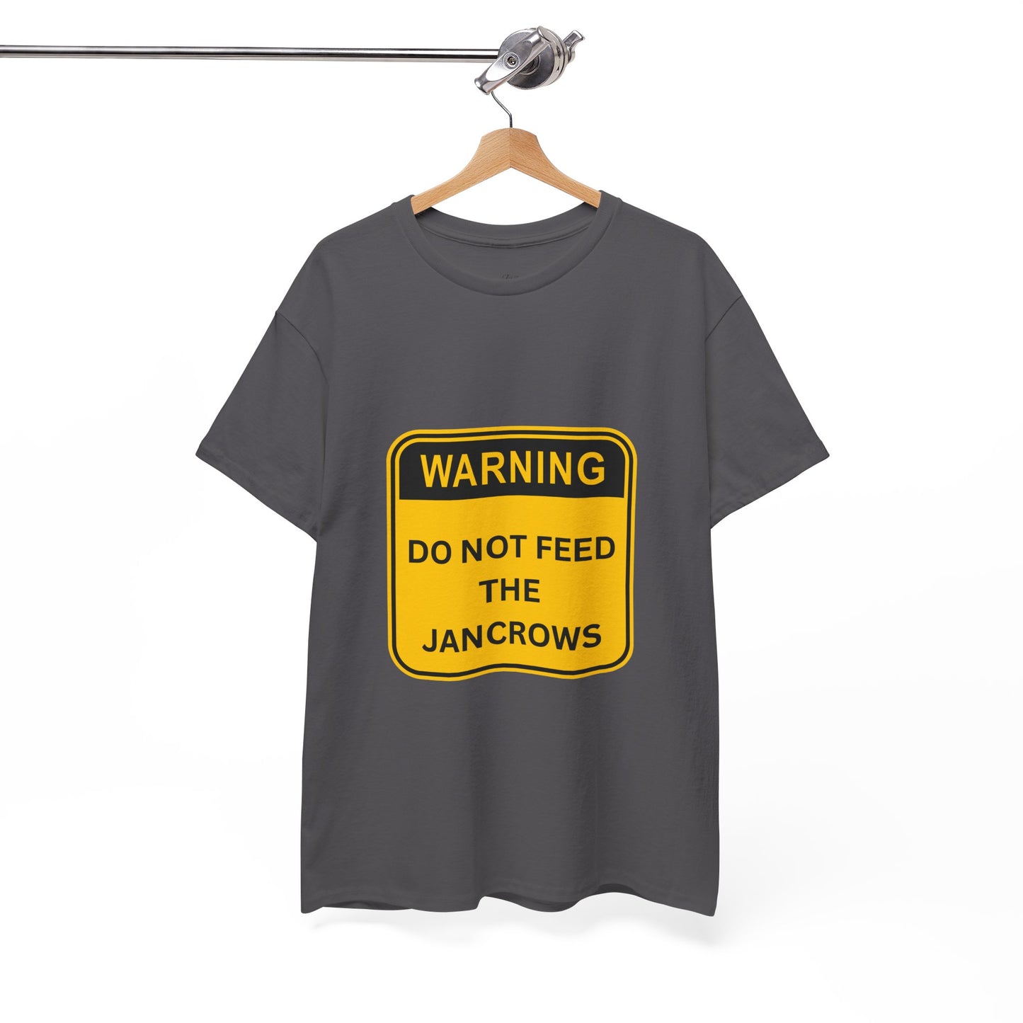 Unisex Heavy Cotton Tee - New Arrival! LoveJustJules Unisex Tee Shirts featuring the print design - "WARNING - DO NOT FEED THE JANCROWS"