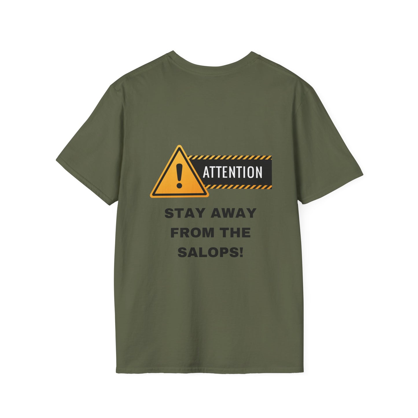 Unisex Softstyle T-Shirt - Featuring design print - "STAY AWAY FROM THE SALOPS"