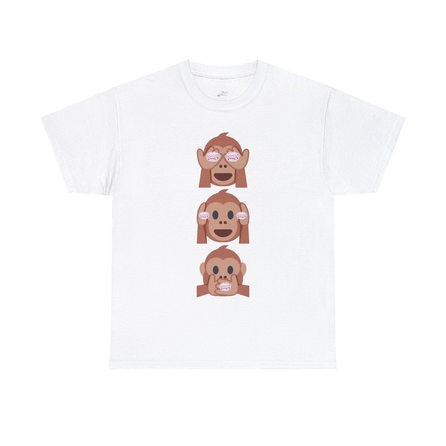 Introducing our Exclusive "See No Evil..Poop, Hear No Evil..Poop, Speak No Evil..Poop" Unisex Heavy Cotton Tee-shirt.