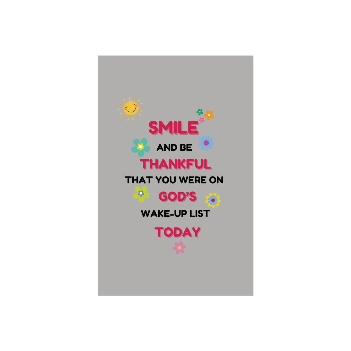 Fine Art Posters - “Smile and Be Thankful” Inspirational Canvas Print – Uplifting Home Décor with a Positive Message By LoveJustJules