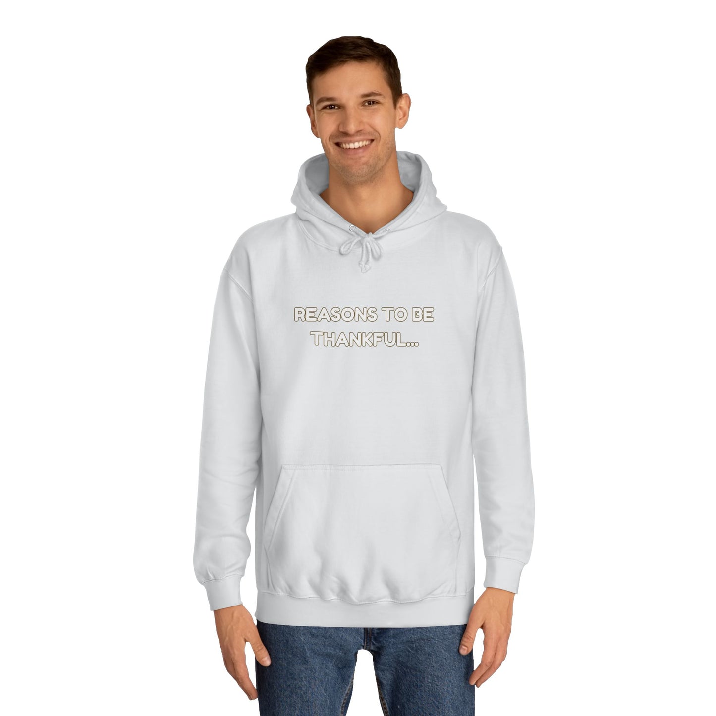 Inspirational Unisex Hoodie – “Reasons to Be Thankful” By LoveJustJules