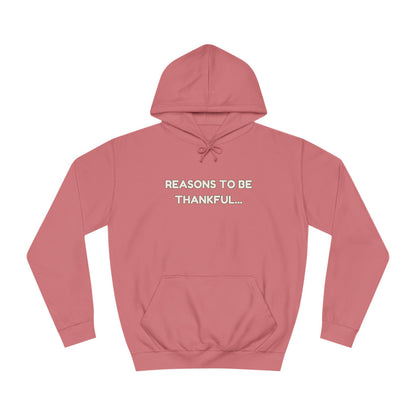 Inspirational Unisex Hoodie – “Reasons to Be Thankful” By LoveJustJules