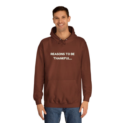 Inspirational Unisex Hoodie – “Reasons to Be Thankful” By LoveJustJules