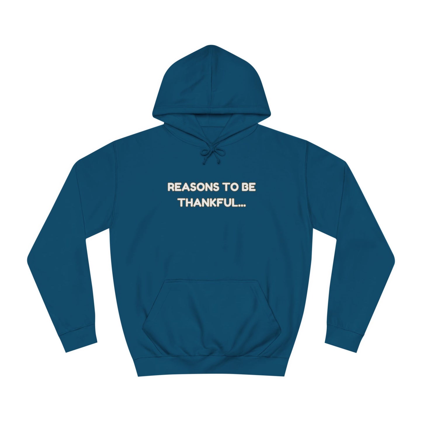 Inspirational Unisex Hoodie – “Reasons to Be Thankful” By LoveJustJules