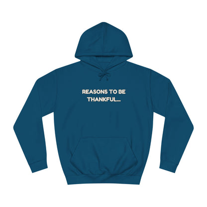 Inspirational Unisex Hoodie – “Reasons to Be Thankful” By LoveJustJules