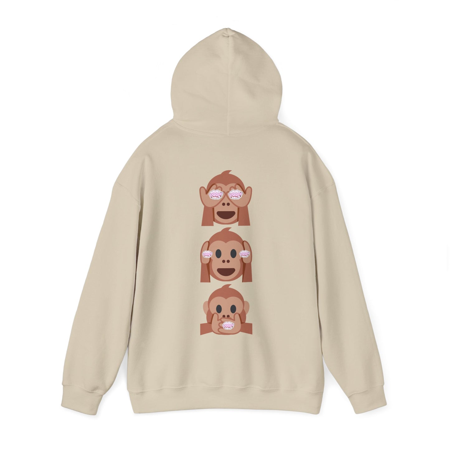 Introducing our iconic "See No Evil..Poop, Hear No Evil..Poop, Speak No Evil..Poop" monkeys hooded sweatshirt.