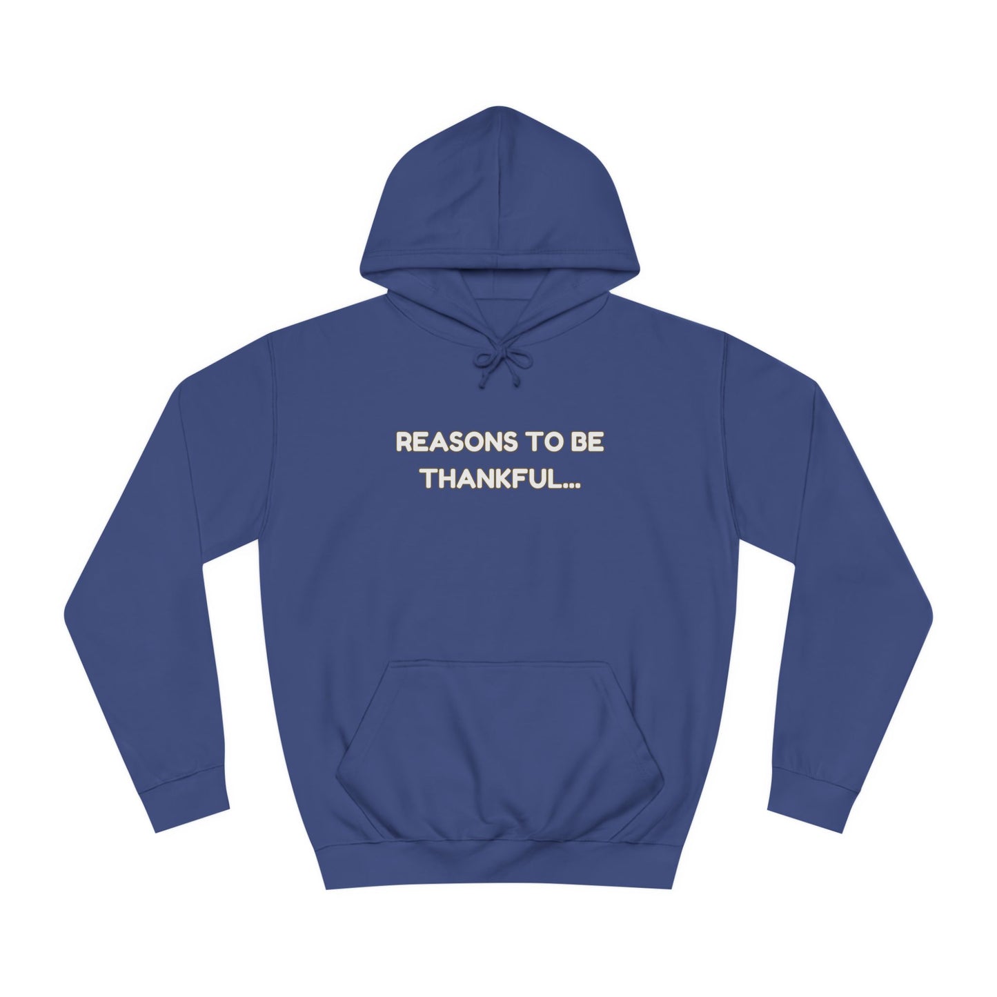 Inspirational Unisex Hoodie – “Reasons to Be Thankful” By LoveJustJules