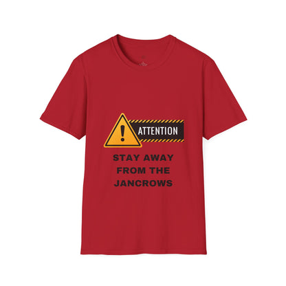 Unisex Softstyle T-Shirt Featuring Design Print - STAY AWAY FROM THE JANCROWS" - Caribbean Humour - LoveJustJules