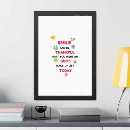 Framed Posters By LoveJustJules - “Smile and Be Thankful - Inspirational Framed Print – Uplifting Home Décor with Positive Message