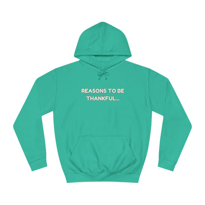 Inspirational Unisex Hoodie – “Reasons to Be Thankful” By LoveJustJules