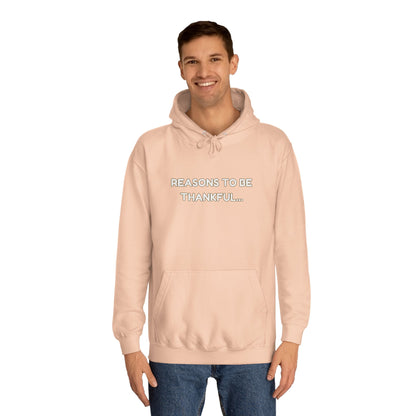 Inspirational Unisex Hoodie – “Reasons to Be Thankful” By LoveJustJules