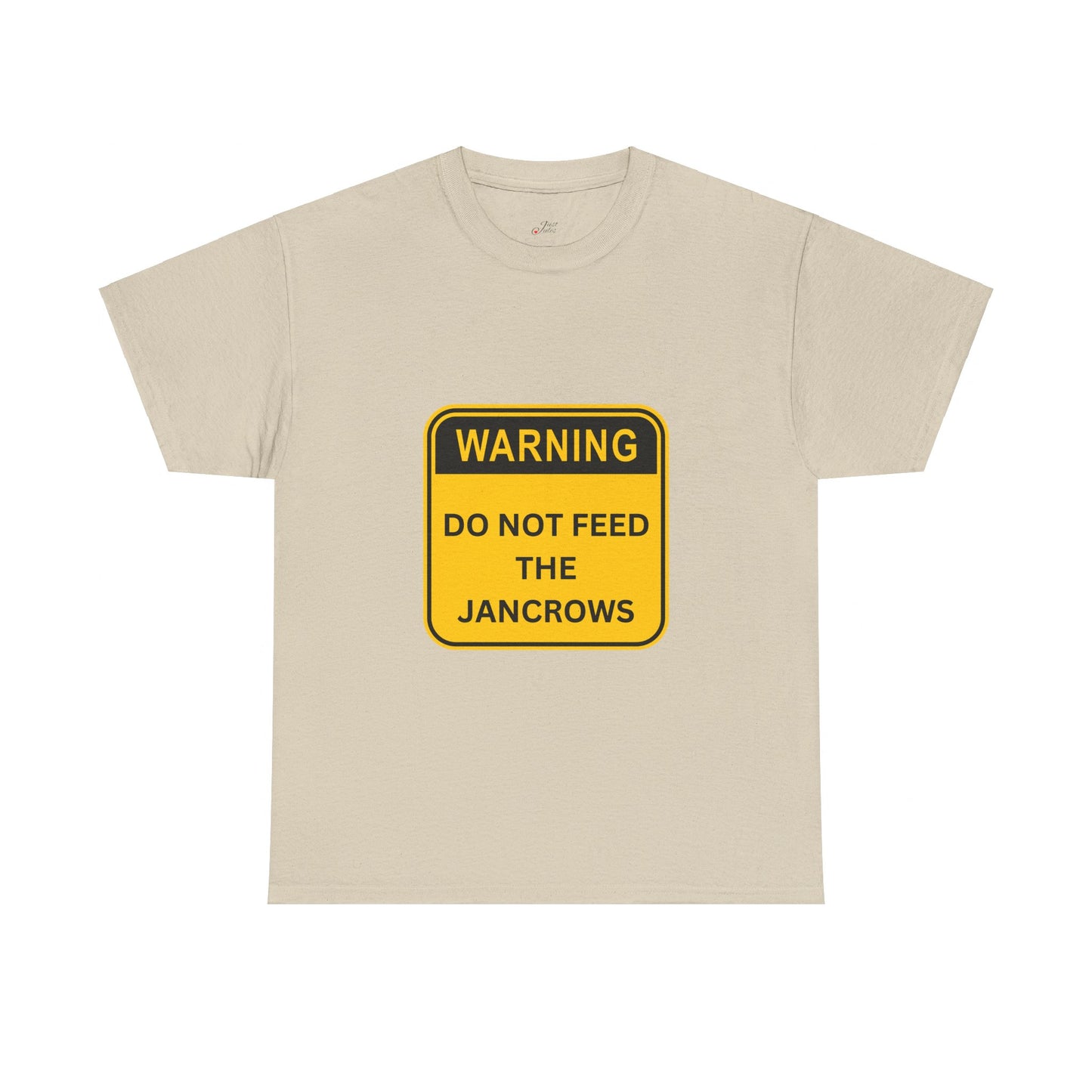 Unisex Heavy Cotton Tee - New Arrival! LoveJustJules Unisex Tee Shirts featuring the print design - "WARNING - DO NOT FEED THE JANCROWS"