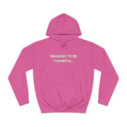 Inspirational Unisex Hoodie – “Reasons to Be Thankful” By LoveJustJules