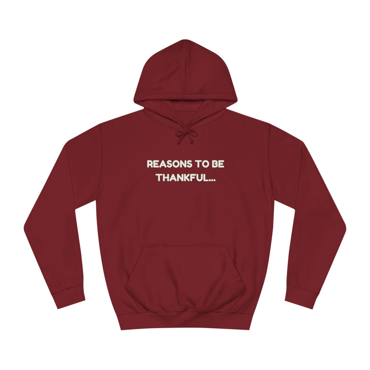 Inspirational Unisex Hoodie – “Reasons to Be Thankful” By LoveJustJules